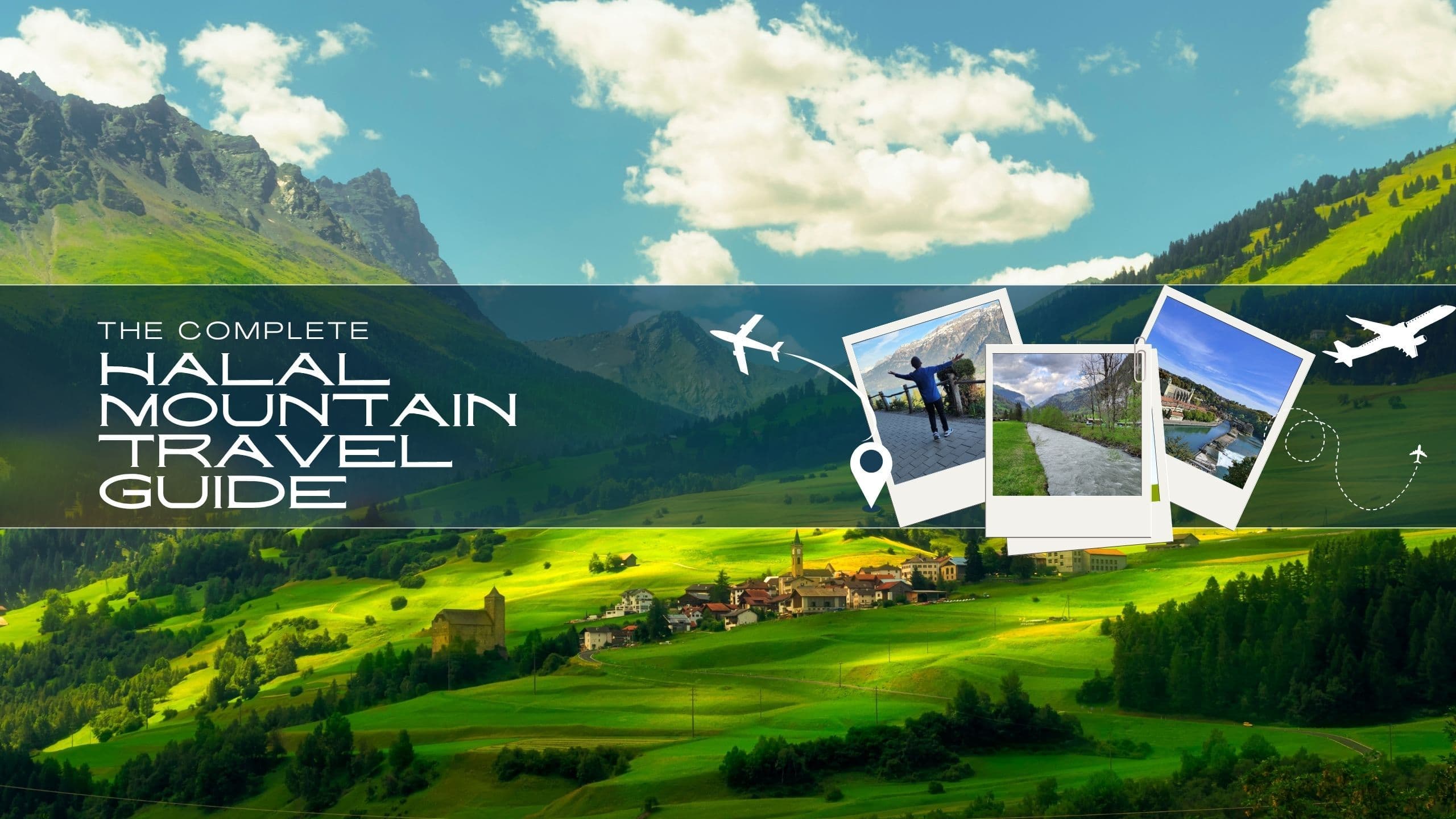 Switzerland and Azerbaijan: The Complete Halal Mountain Travel Guide (2026)